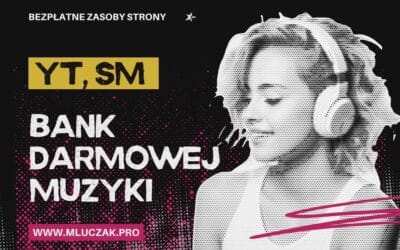 BLOG SEO, MARKETING, NAUKA, AI Darmowy bank muzyki – klucz do wyjątkowych projektów wideo