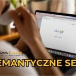 Klienci mają "gdzieś" SEO… i mają rację semantyczne seo